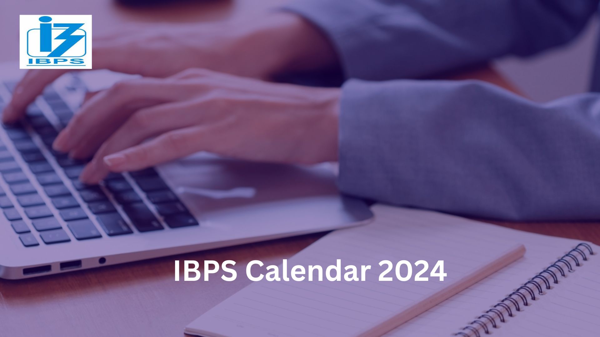 IBPS Calendar 2024